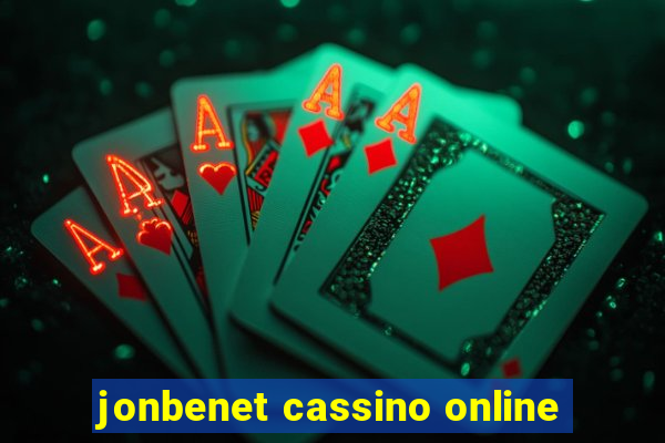 jonbenet cassino online